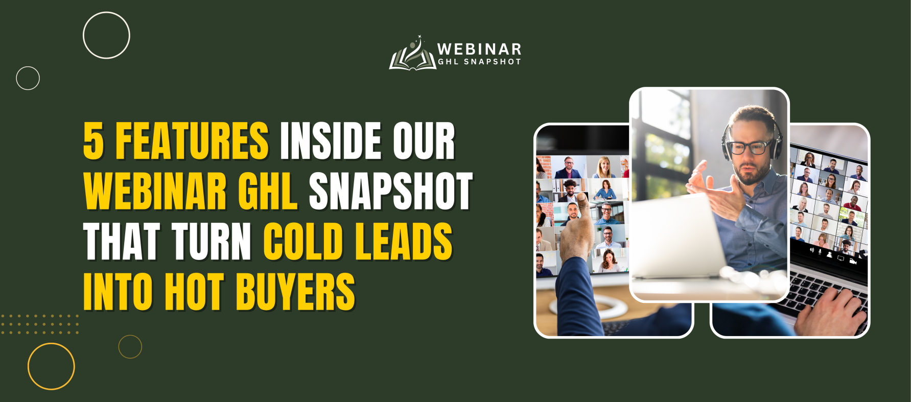 Webinar GHL Snapshot